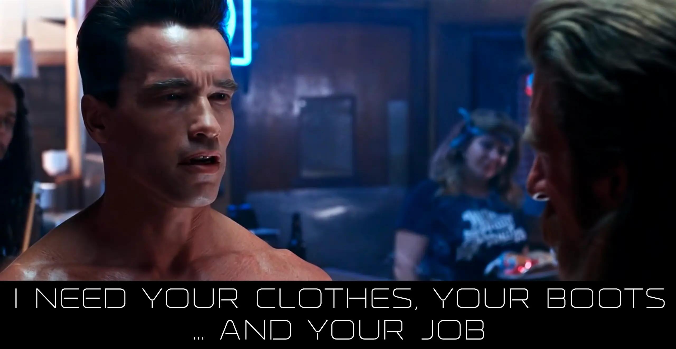 Meme "I need your clothes, your boots... and your job "